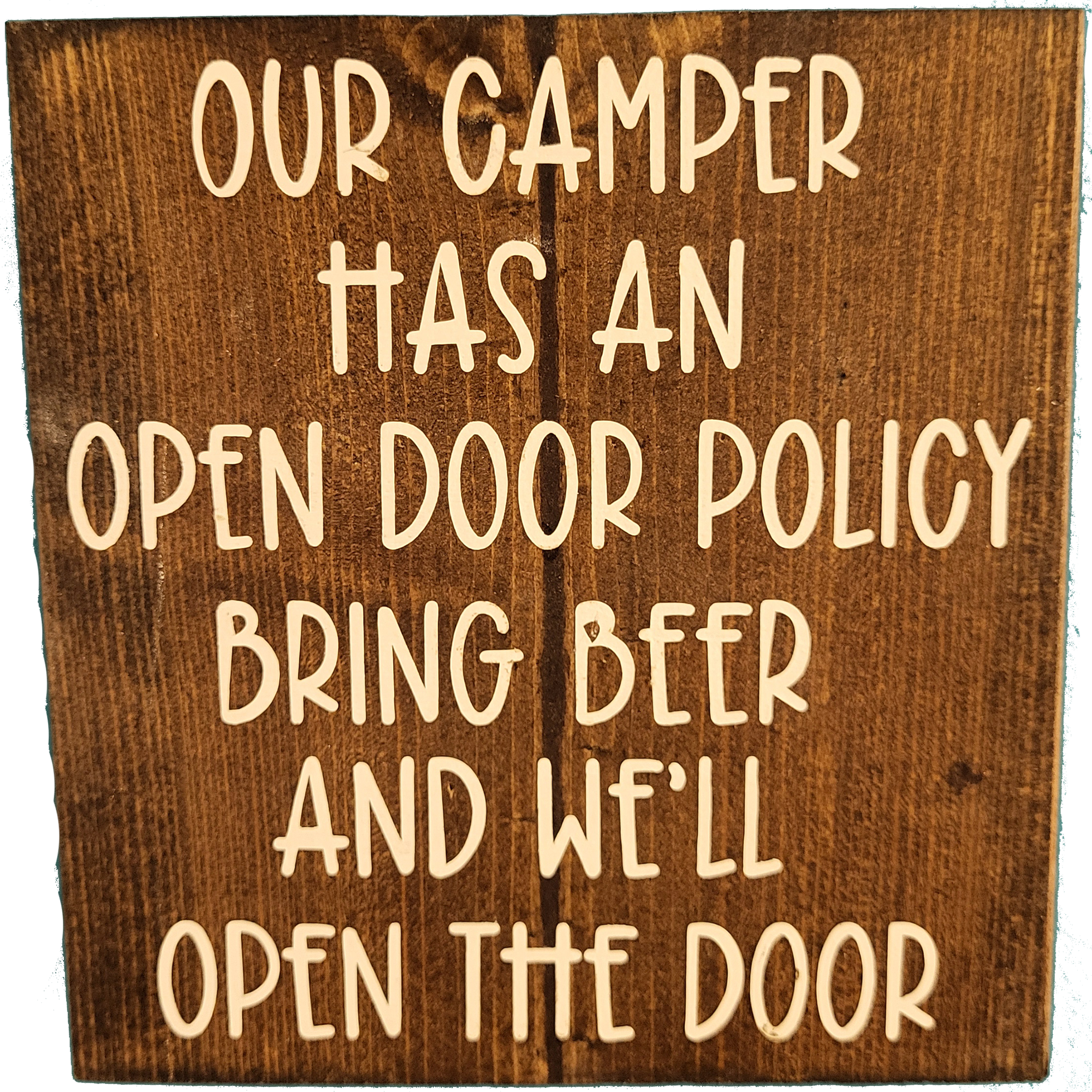 Our camper has an open door policy beer