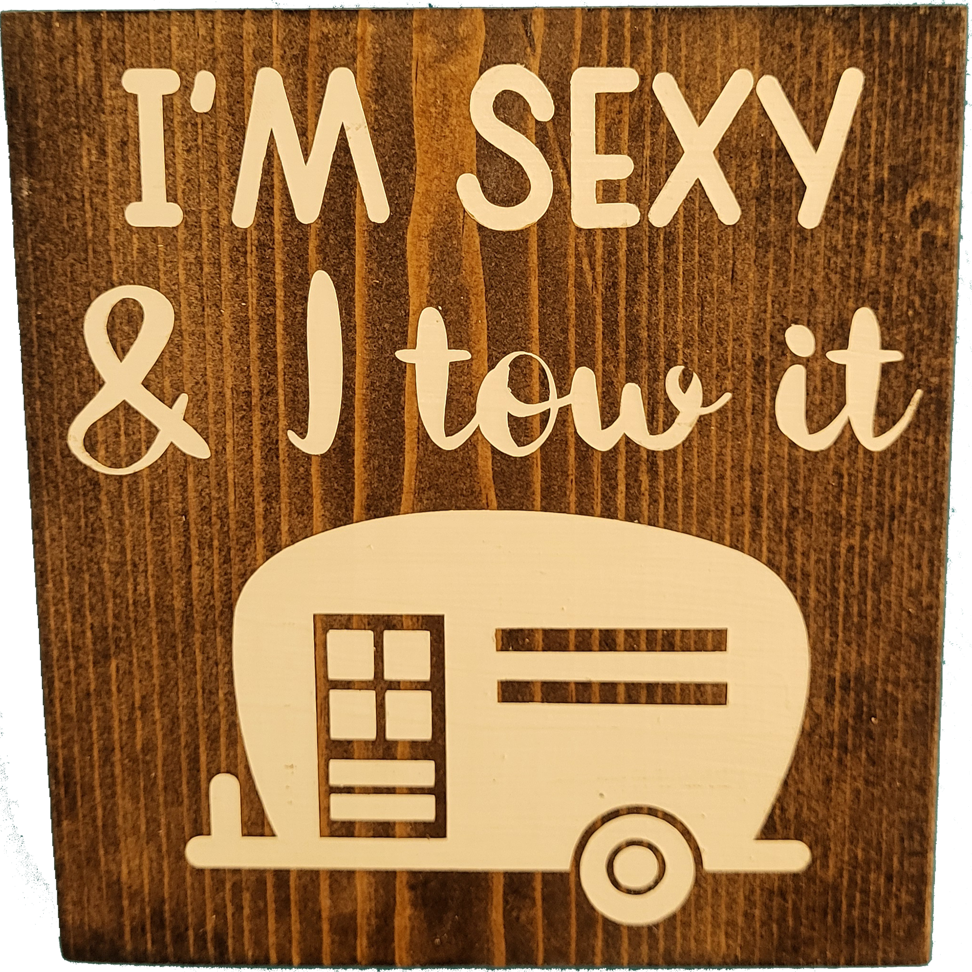 I'm sexy and I tow it