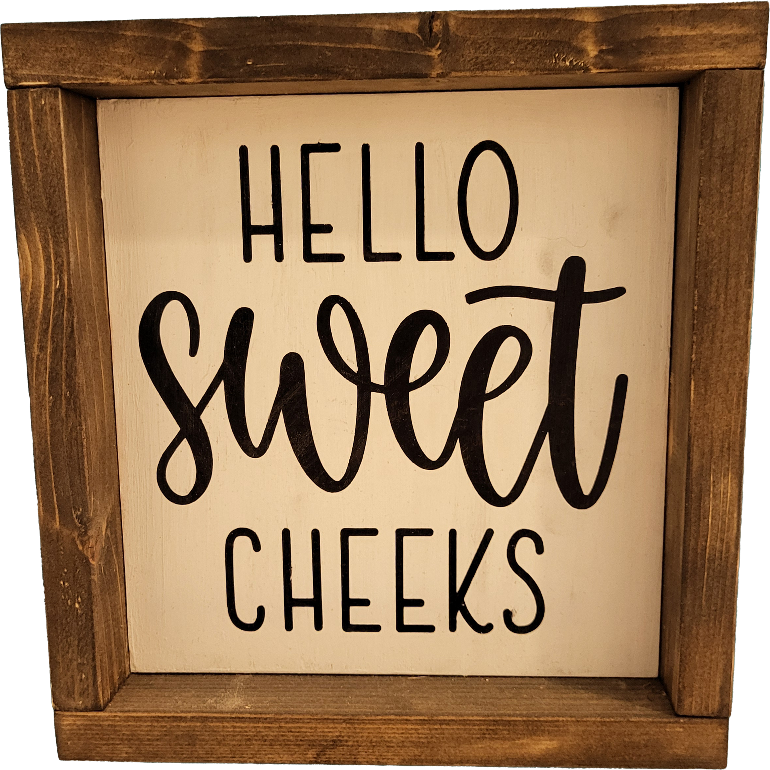Hello sweet cheeks